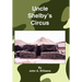 Uncle Shelby's Circus