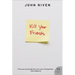 Kill Your Friends