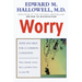Worry: Hope and Help for a Common Condition