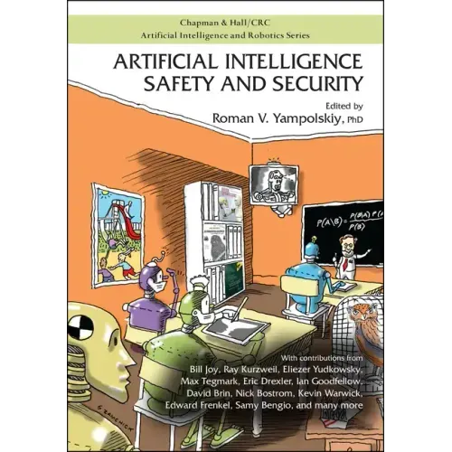 Artificial Intelligence Safety and Security