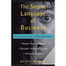 The Secret Language of Business