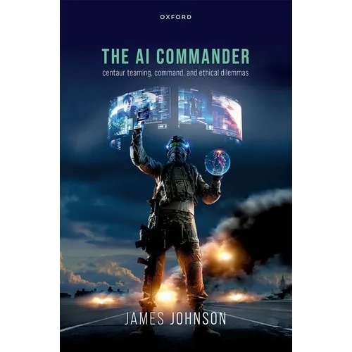 AI Commander: Centaur Teaming, Command, and Ethical Dilemmas