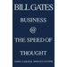 Business @ the Speed of Thought: Succeeding in the Digital Economy