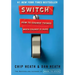 Switch: How to Change Things When Change Is Hard