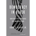 Democracy in Black: How Race Still Enslaves the American Soul