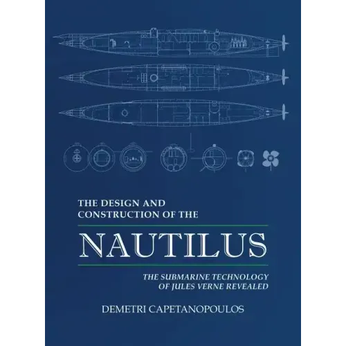 The Design and Construction of the Nautilus