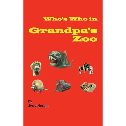 Who's Who In Grandpa's Zoo