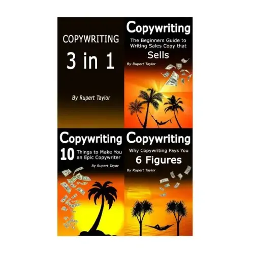 Copywriting: The Copywriting Masterclass: 3 in 1 set