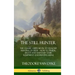 The Still Hunter: The Classic Guide Book to Stealthy Hunting of Deer; How to Track, Shoot and Maintain Your Equipment and Hunting Rifle (Hardcover)