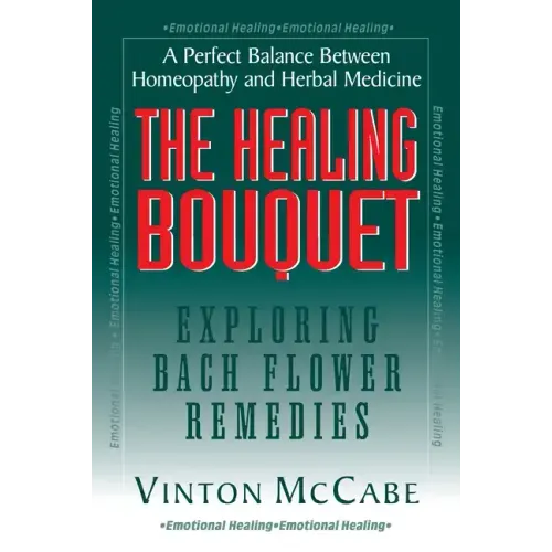 The Healing Bouquet: Exploring Bach Flower Remedies