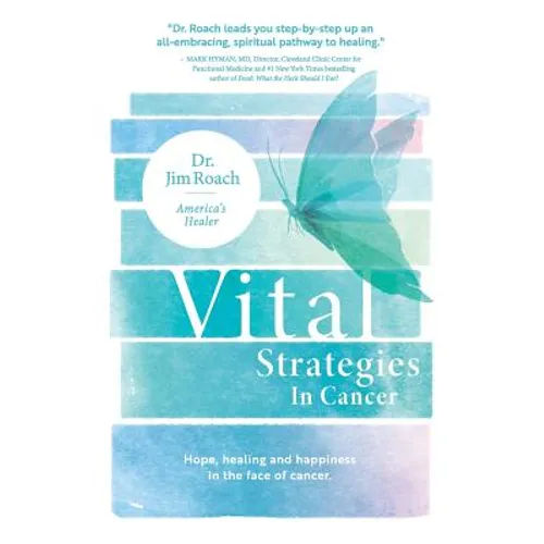 Vital Strategies in Cancer