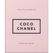 The Little Guide to Coco Chanel: Style to Live by