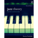 Jazz Theory: From Basic to Advanced Study