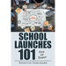 School Launches 101: Food for Thought