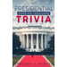 Presidential Foreign Language Trivia; 2nd Edition
