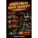 Bench Press Squat Deadlift Special Programs for Strength Increase: Take Your Strength to the Next Level