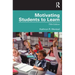 Motivating Students to Learn
