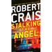 Stalking the Angel: An Elvis Cole and Joe Pike Novel