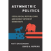 Asymmetric Politics: Ideological Republicans and Group Interest Democrats