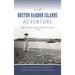 Boston Harbor Islands Adventure: The Great Brewster Journal of 1891