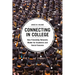 Connecting in College: How Friendship Networks Matter for Academic and Social Success