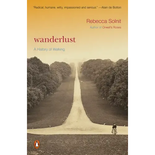 Wanderlust: A History of Walking