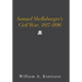 Samuel Shellabarger's Civil War, 1817-1896