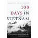 100 Days in Vietnam: A Memoir of Love, War, and Survival