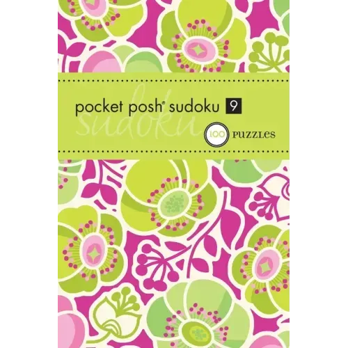 Pocket Posh Sudoku 9: 100 Puzzles