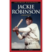 Jackie Robinson: A Biography