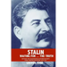 Stalin Waiting For ... The Truth!