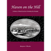 Haven on the Hill: The History of North Carolina's Dorothea Dix Hospital