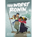 The Worst Ronin