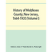 History of Middlesex County, New Jersey, 1664-1920 (Volume I)