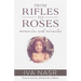 From Rifles to Roses: Memories and Miracles