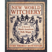 New World Witchery: A Trove of North American Folk Magic