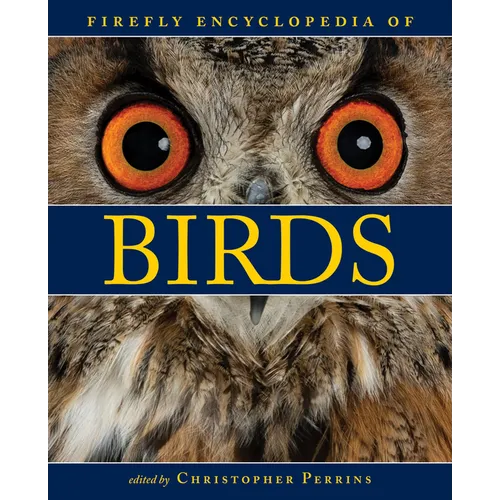Firefly Encyclopedia of Birds