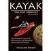 Kayak: The New Frontier: The Animated Manual of Intermediate and Advanced Whitewater Technique