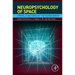 Neuropsychology of Space: Spatial Functions of the Human Brain