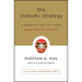 The Shibumi Strategy: A Powerful Way to Create Meaningful Change