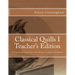 Classical Quills I Teacher's Edition