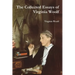 The Collected Essays of Virginia Woolf