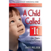 A Child Called It: One Child's Courage to Survive