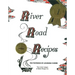 River Road Recipes: The Textbook of Louisiana Cuisine