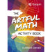 Artful Math Activity Book