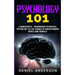 Psychology 101: 2 Manuscripts - Introducing Psychology, Psychology 101 - The science of understanding people and yourself