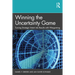 Winning the Uncertainty Game: Turning Strategic Intent into Results with Wargaming