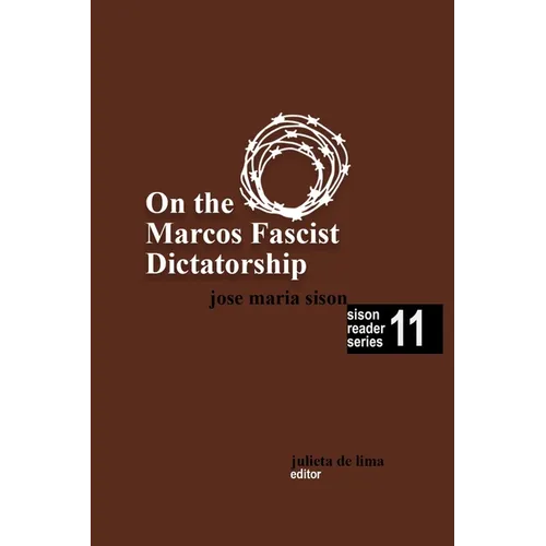 On the Marcos Fascist Dictatorship