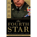 The Fourth Star: Four Generals and the Epic Struggle for the Future of the United States Army