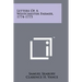 Letters Of A Westchester Farmer, 1774-1775
